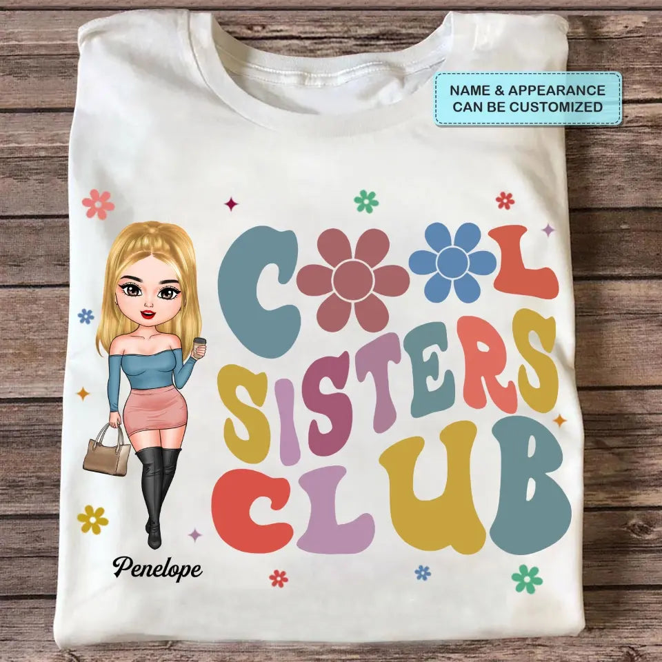 Cool Sisters Club - Personalized Custom T-shirt - Gift For Bestie, Girlfriend, Family, Family Members