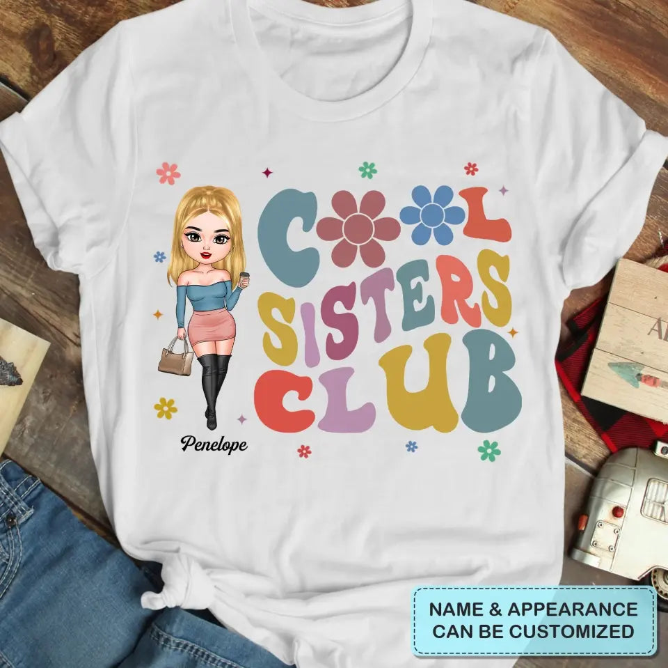 Cool Sisters Club - Personalized Custom T-shirt - Gift For Bestie, Girlfriend, Family, Family Members