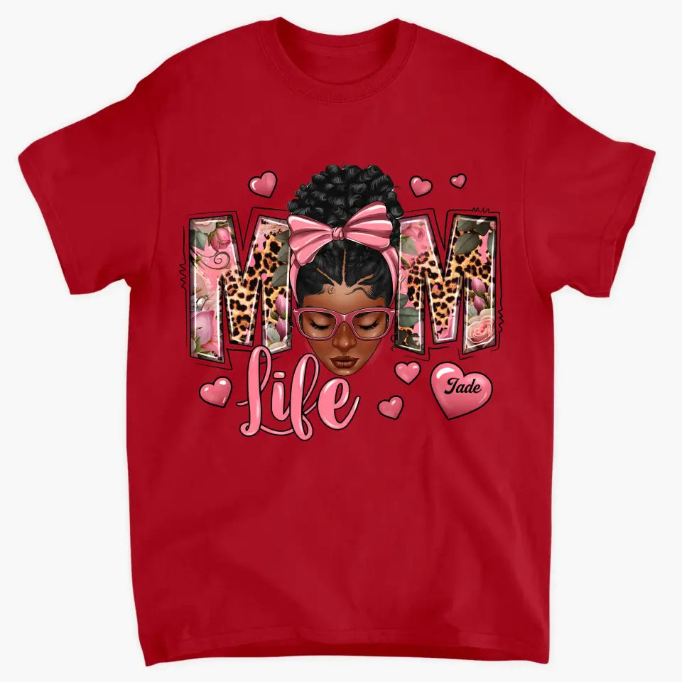 Mom Life - Personalized Custom T-shirt - Mother's Day, Gift For Mom