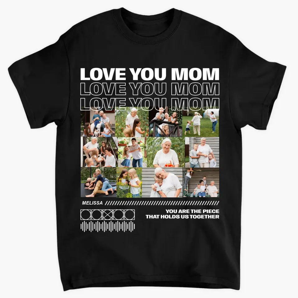Love You Mom - Personalized Custom T-shirt - Mother's Day, Gift For Mom, Family, Family Members