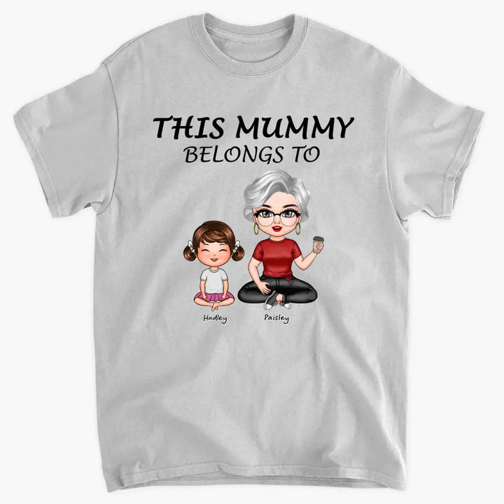 This Mummy Belongs To - Personalized Custom T-shirt - Mother's Day, Gift For Mom