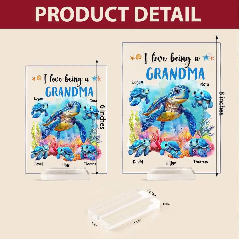 I Love Being A Grandma Turtle - Personalized Acrylic Plaque - Mother's Day Gift For Grandma