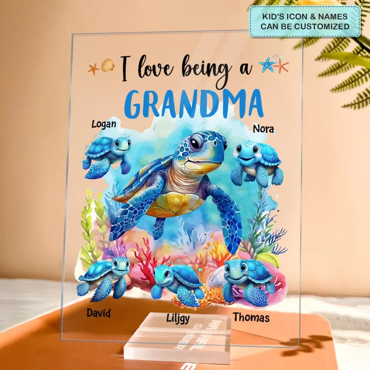 I Love Being A Grandma Turtle - Personalized Acrylic Plaque - Mother's Day Gift For Grandma