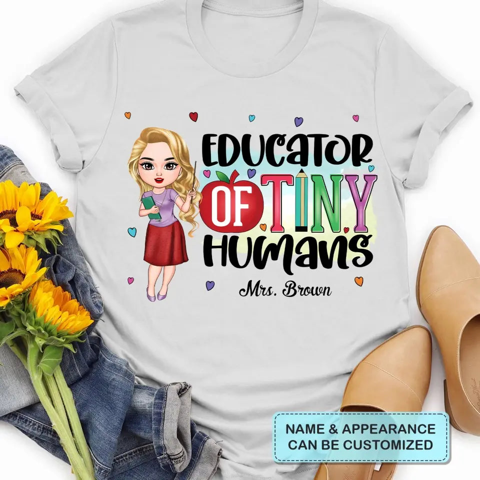 Educator Of Tiny Humans - Personalized Custom T-shirt - Teacher's Day, Appreciation Gift For Teacher