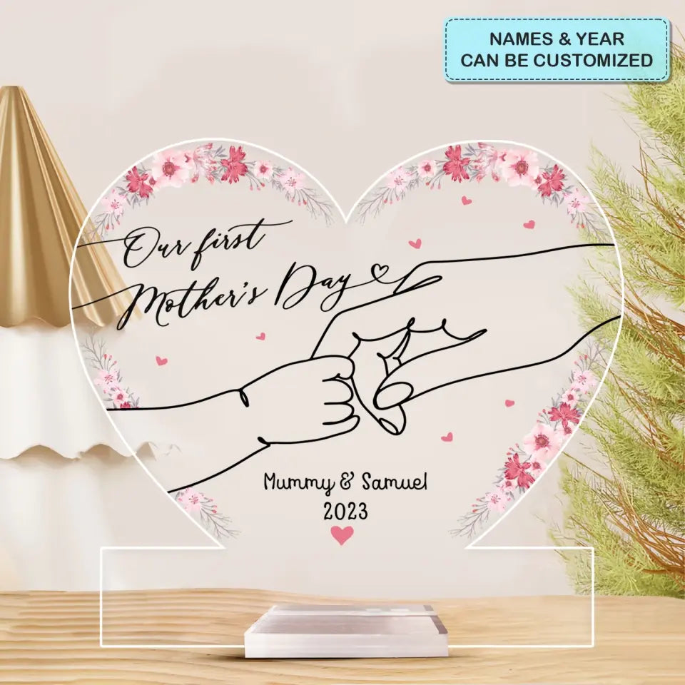 Our First Mother's Day - Personalized Acrylic Plaque Clear Stand - Mother's Day Gift For Mom, Family Members