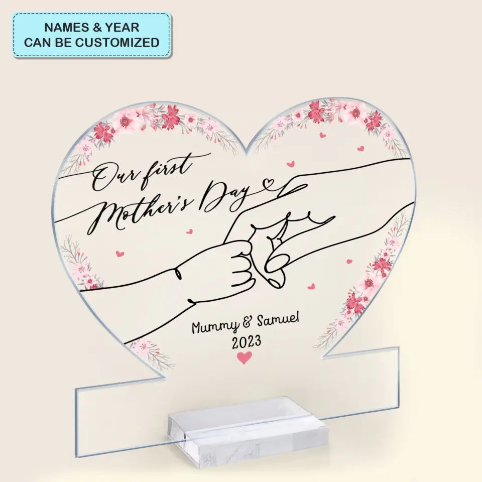 Our First Mother's Day - Personalized Acrylic Plaque Clear Stand - Mother's Day Gift For Mom, Family Members