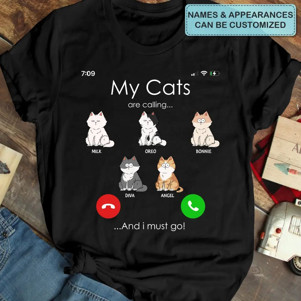 My Cats Is Calling And I Must Go - Personalized Custom T-shirt - Mother's Day Gift For Cat Lover, Cat Mom, Cat Dad, Cat Owner