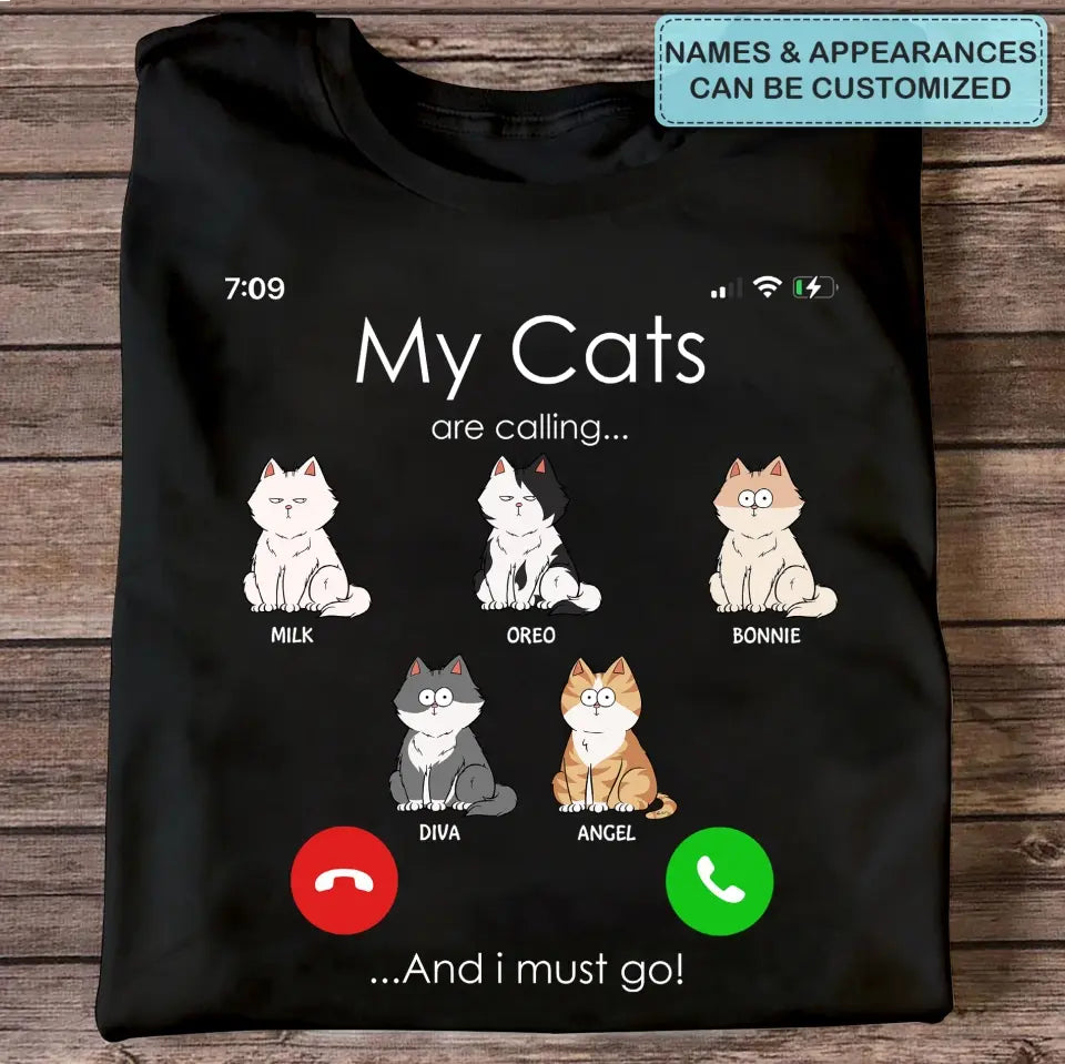 My Cats Is Calling And I Must Go - Personalized Custom T-shirt - Mother's Day Gift For Cat Lover, Cat Mom, Cat Dad, Cat Owner