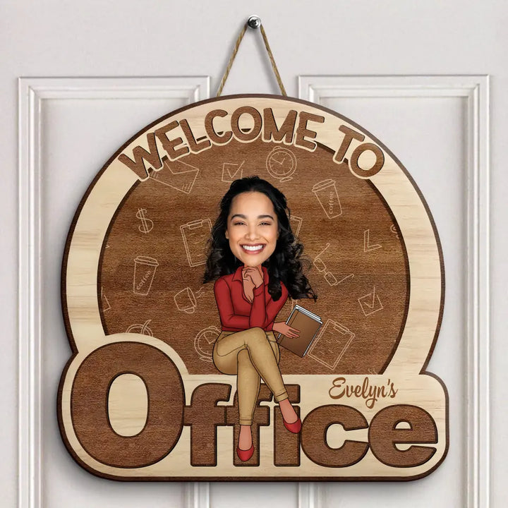 Welcome To My Office - Personalized Custom Door Sign - Gift For Office Staff, Colleagues