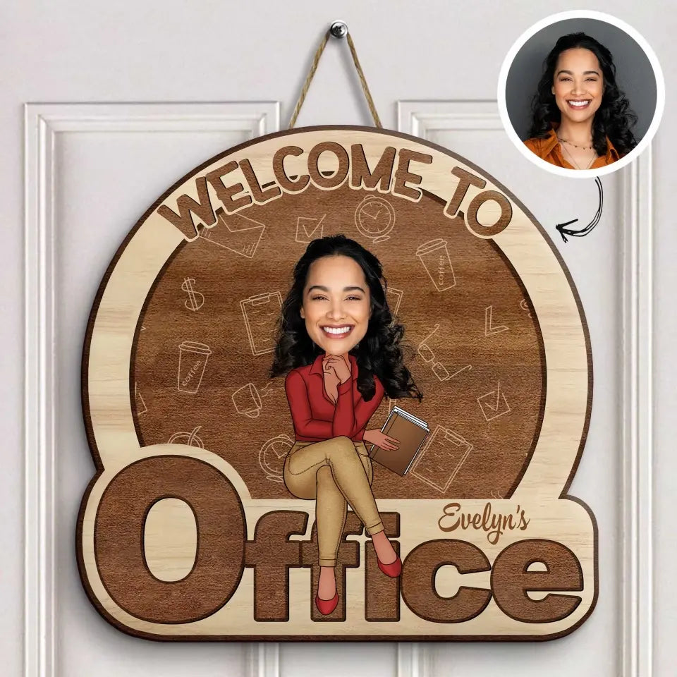 Welcome To My Office - Personalized Custom Door Sign - Gift For Office Staff, Colleagues