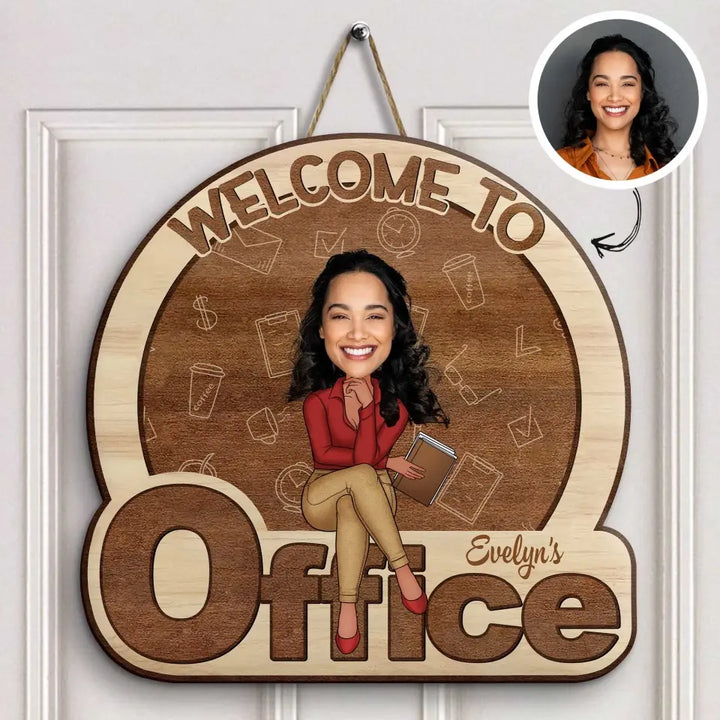 Welcome To My Office - Personalized Custom Door Sign - Gift For Office Staff, Colleagues