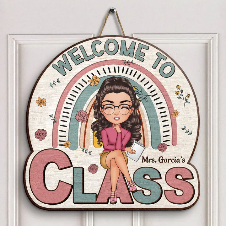 Welcome To My Class Floral - Personalized Custom Door Sign - Teacher's Day Gift For Teacher
