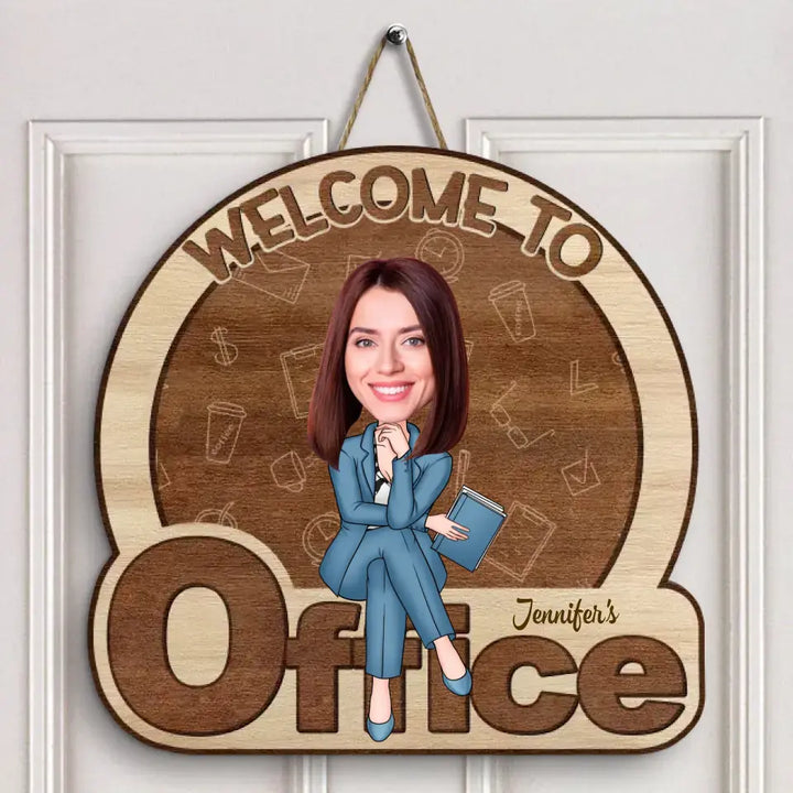 Welcome To My Office - Personalized Custom Door Sign - Gift For Office Staff, Colleagues