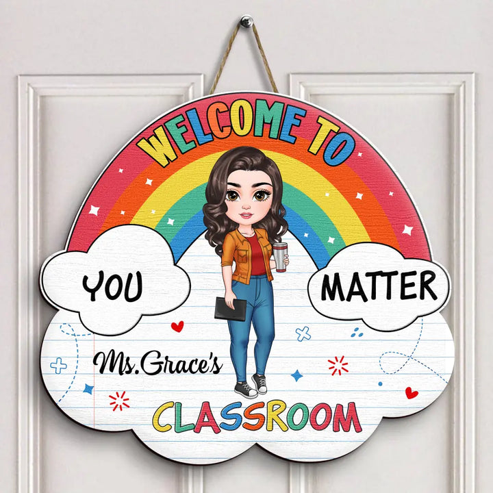 Welcome To The Class Rainbow - Personalized Custom Door Sign - Teacher's Day, Appreciation Gift For Teacher