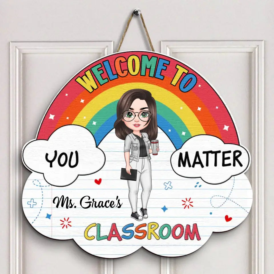 Welcome To The Class Rainbow - Personalized Custom Door Sign - Teacher's Day, Appreciation Gift For Teacher