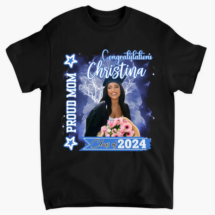 Proud Mom Class Of 2024 - Personalized Custom T-shirt - Graduation Gift