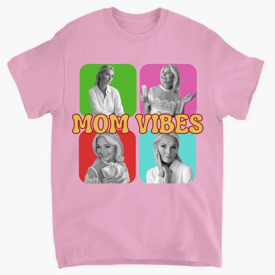 Mom Vibes- Personalized Custom T-shirt - Mother's Day Gift For Mom