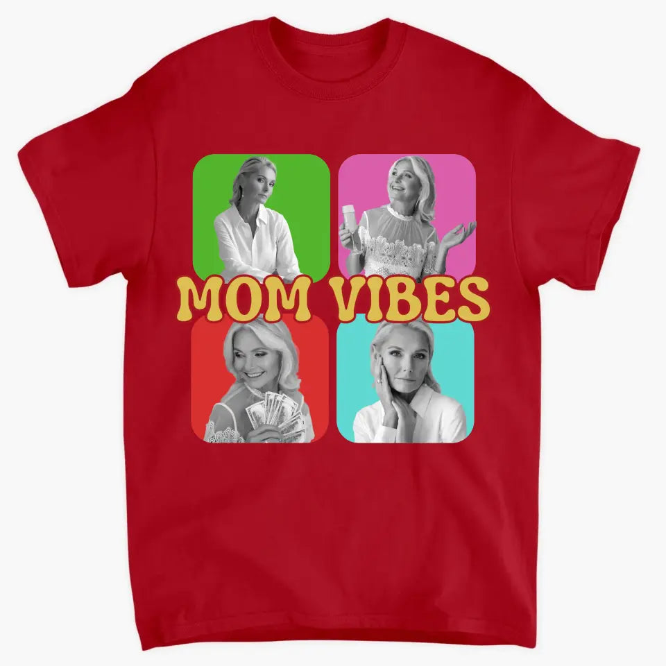 Mom Vibes- Personalized Custom T-shirt - Mother's Day Gift For Mom
