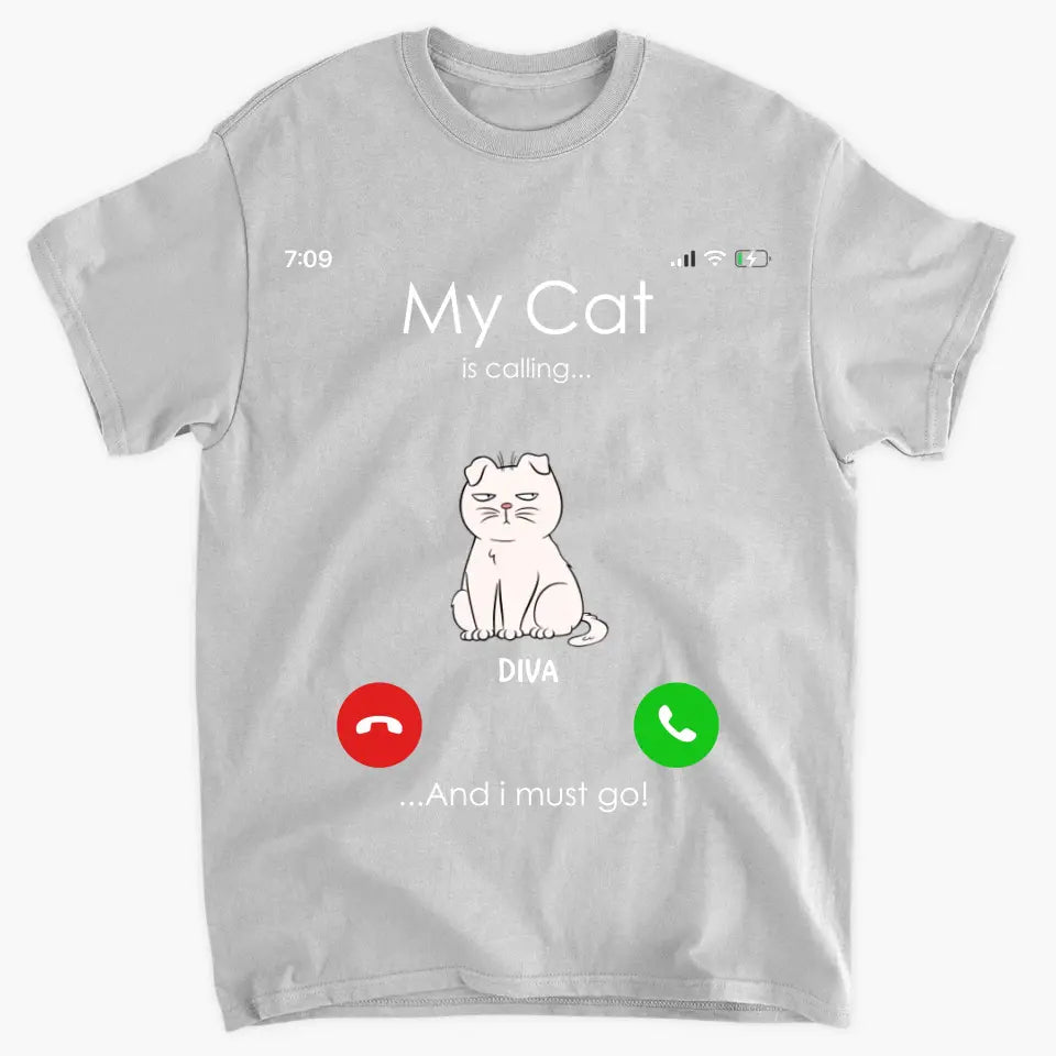 My Cats Is Calling And I Must Go - Personalized Custom T-shirt - Mother's Day Gift For Cat Lover, Cat Mom, Cat Dad, Cat Owner