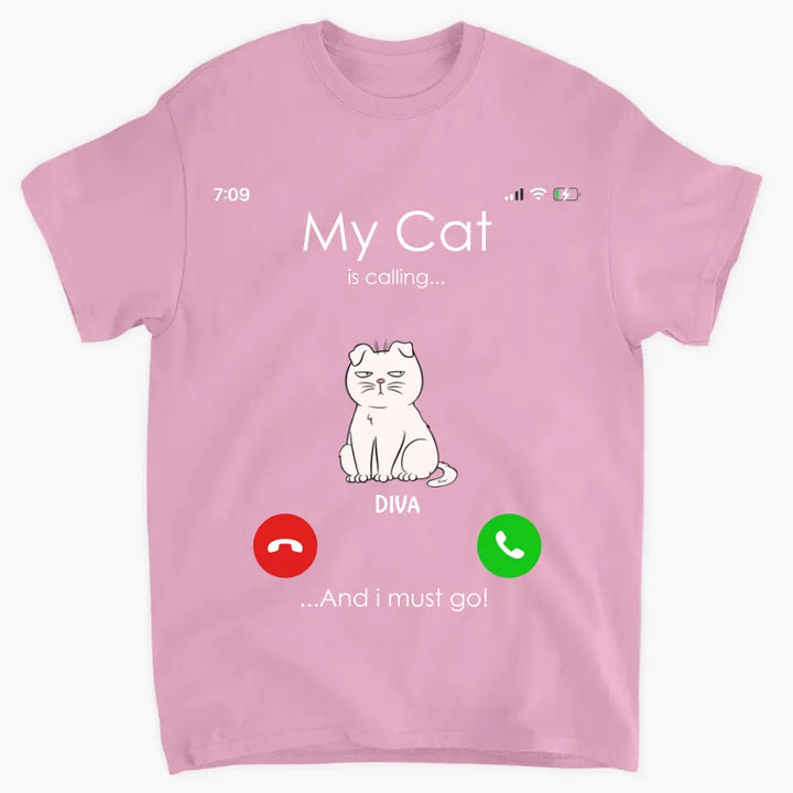 My Cats Is Calling And I Must Go - Personalized Custom T-shirt - Mother's Day Gift For Cat Lover, Cat Mom, Cat Dad, Cat Owner
