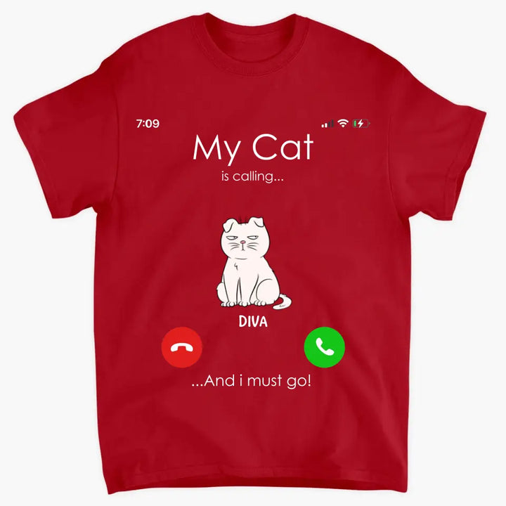 My Cats Is Calling And I Must Go - Personalized Custom T-shirt - Mother's Day Gift For Cat Lover, Cat Mom, Cat Dad, Cat Owner