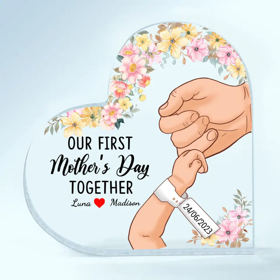 Our First Mother's Day - Personalized Custom Heart-shaped Acrylic Plaque - Mother's Day Gift For Mom, Family Members
