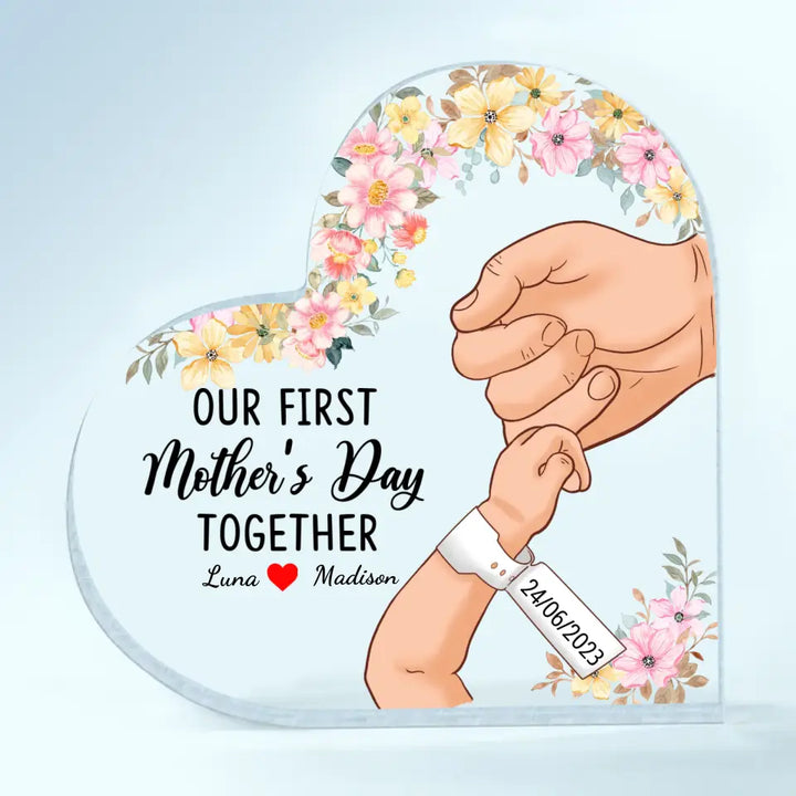 Our First Mother's Day - Personalized Custom Heart-shaped Acrylic Plaque - Mother's Day Gift For Mom, Family Members