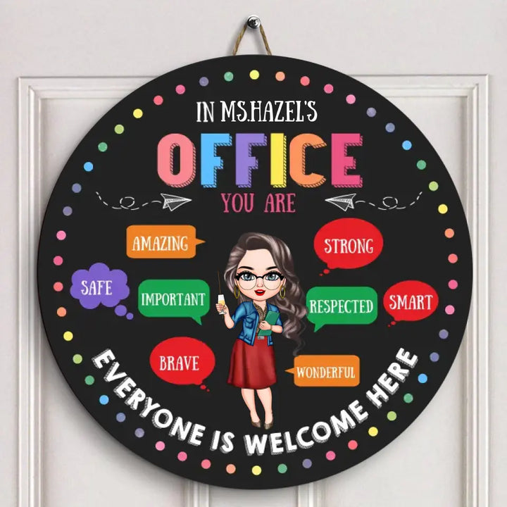 In My Office - Personalized Custom Door Sign - Gift For Teacher