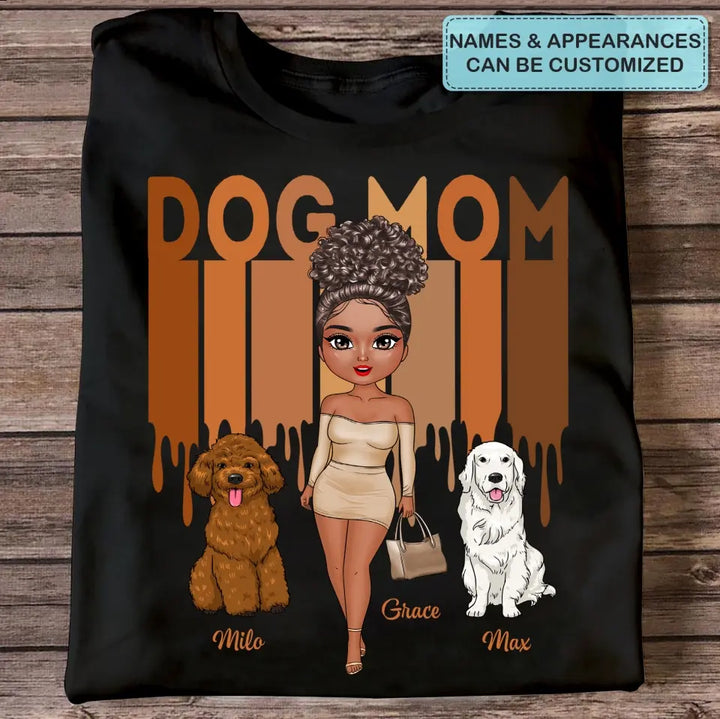 Dog Mom - Personalized Custom T-shirt - Gift For Dog Lover, Dog Owner, Dog Mom