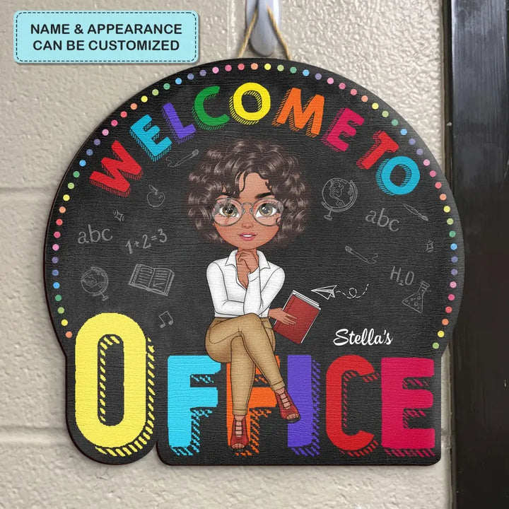 Welcome To My Office - Personalized Custom Door Sign - Gift For Teacher