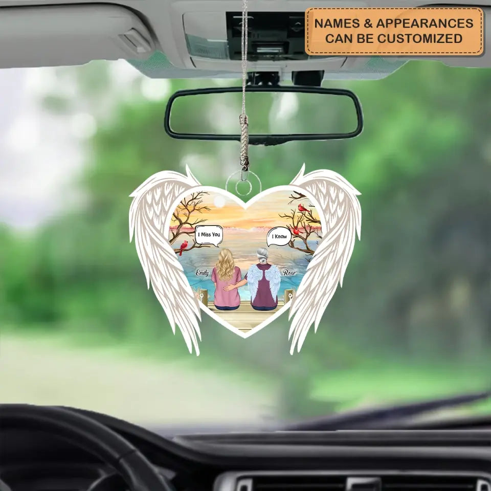 I Miss You I Know - Personalized Custom - Car Hanging Ornament - Memorial Gift For Family, Family Members