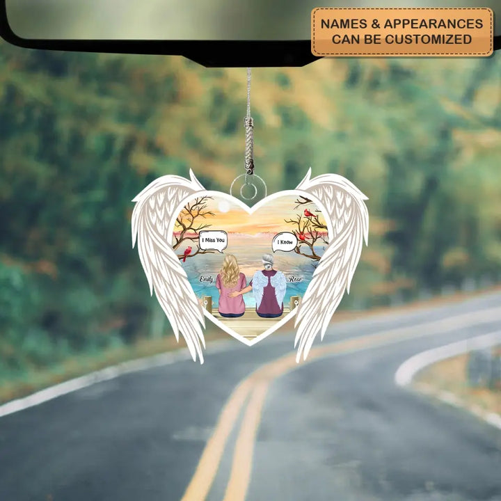 I Miss You I Know - Personalized Custom - Car Hanging Ornament - Memorial Gift For Family, Family Members