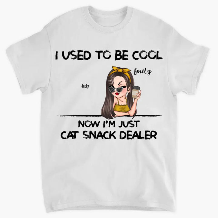 I Used To Be Cool - Personalized Custom T-shirt - Gift For Dog Mom, Cat Mom, Pet Lover