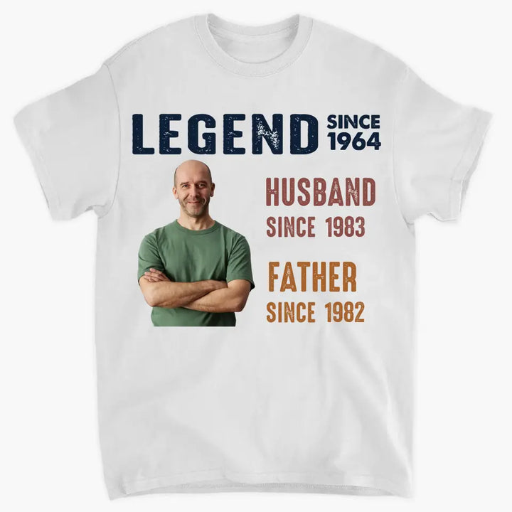Legend Husband Father Custom Photo -  Personalized Custom T-shirt - Father's Day Gift For Dad