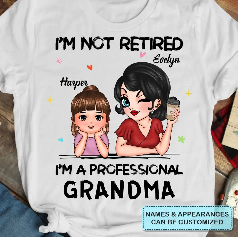I'm A Professional Grandma - Personalized Custom T-shirt - Mother's Day Gift For Grandma