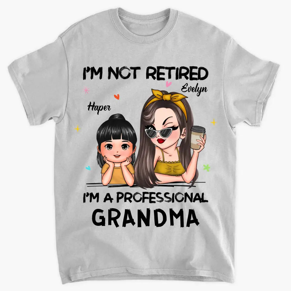 I'm A Professional Grandma - Personalized Custom T-shirt - Mother's Day Gift For Grandma