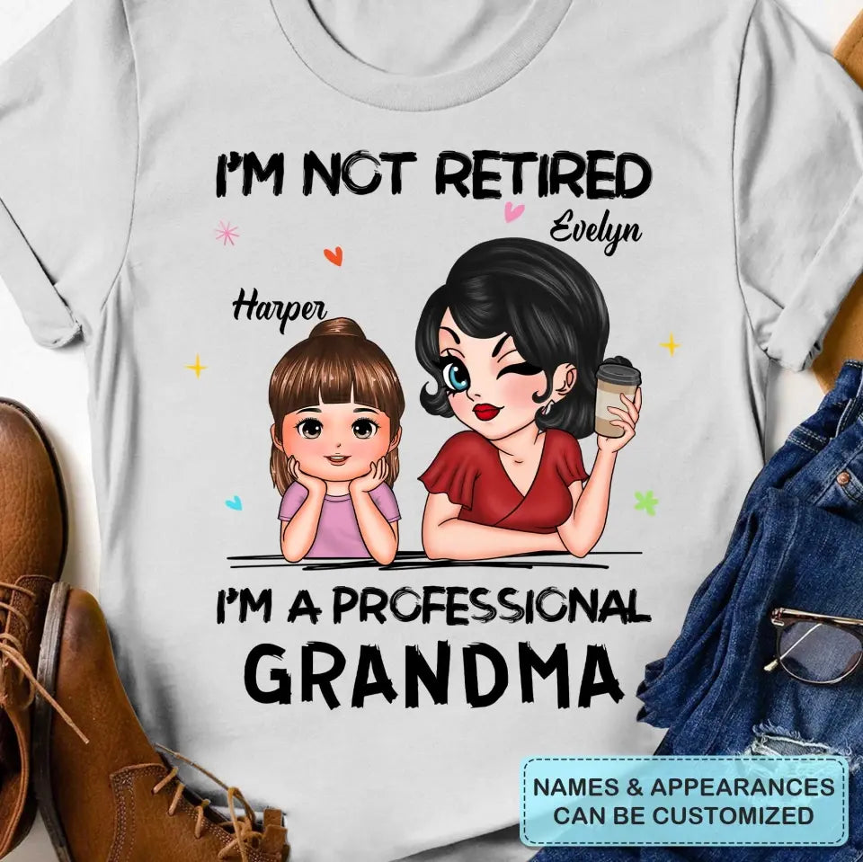 I'm A Professional Grandma - Personalized Custom T-shirt - Mother's Day Gift For Grandma