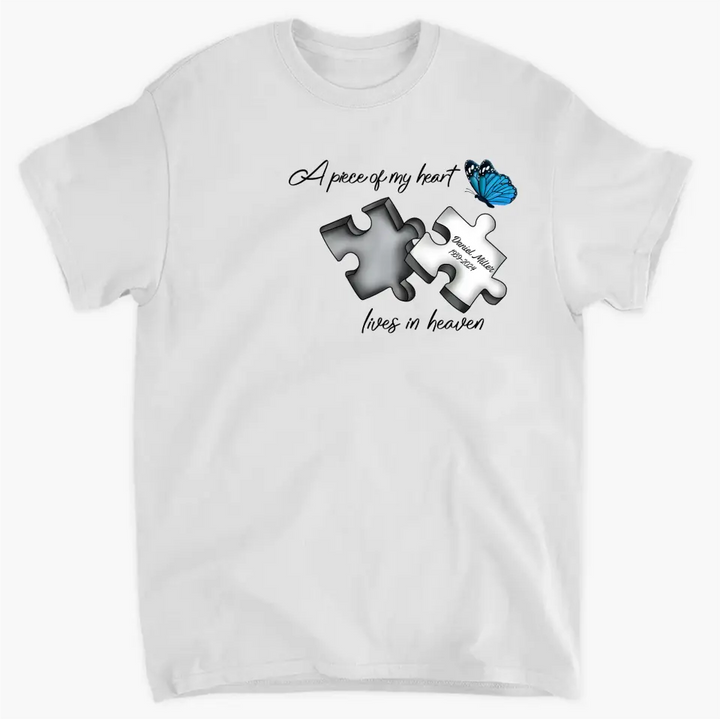 A Piece Of My Heart Lives In Heaven - Personalized Custom T-shirt - Gift For Mom, Dad, Family Members