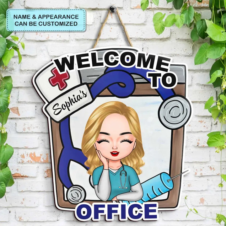 Welcome To Nurse Office - Personalized Custom Door Sign - Nurse's Day, Appreciation Gift For Nurse