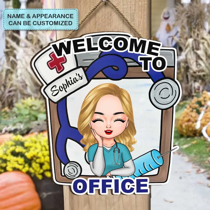 Welcome To Nurse Office - Personalized Custom Door Sign - Nurse's Day, Appreciation Gift For Nurse