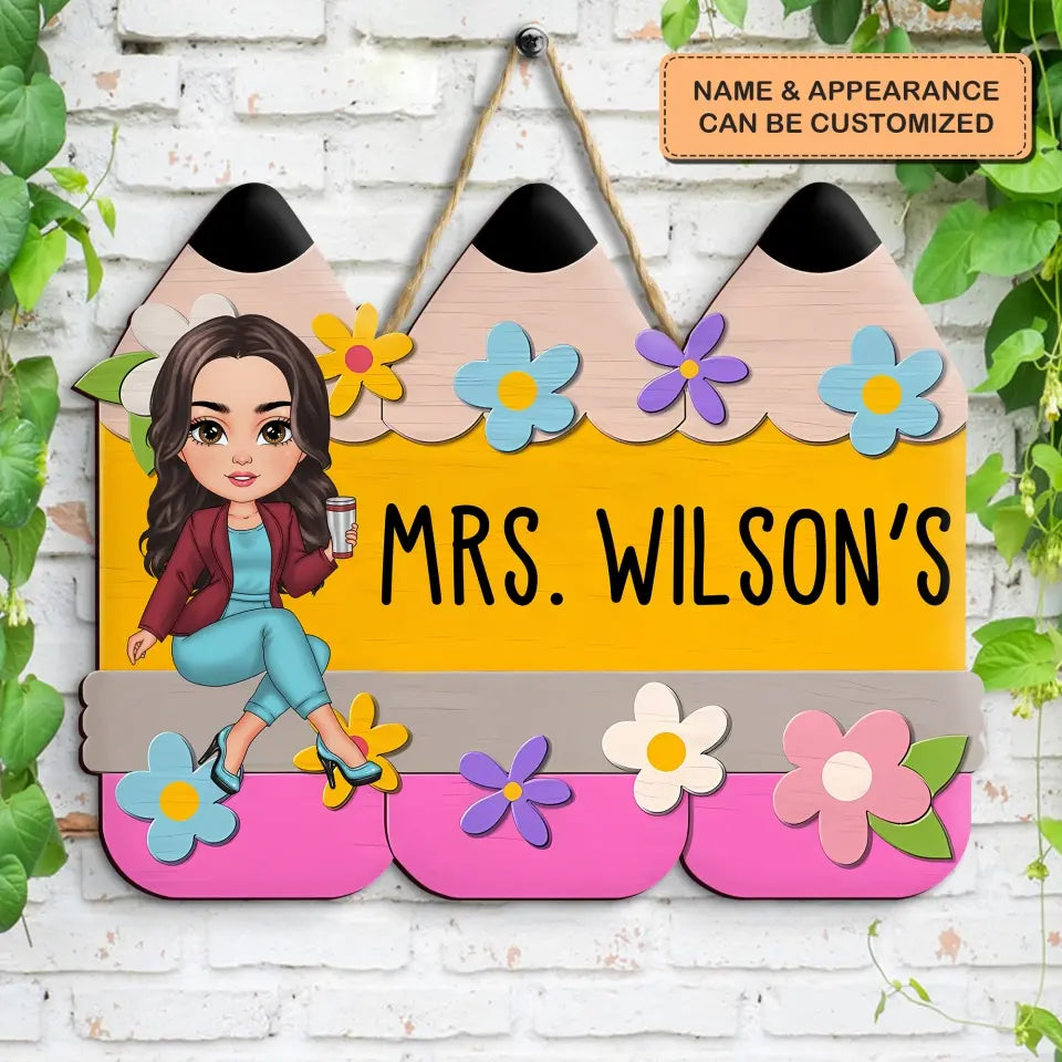 Floral Pencil Door Sign - Personalized Custom Door Sign - Teacher's Day, Appreciation Gift For Teacher