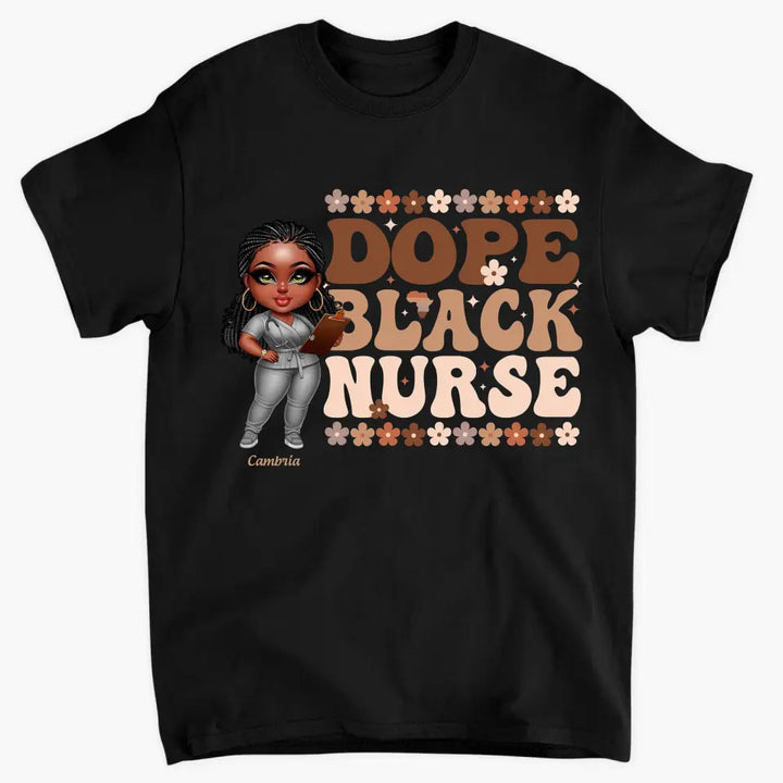 Dope Black Nurse - Personalized Custom T-shirt - Nurse's Day, Appreciation Gift For Nurse