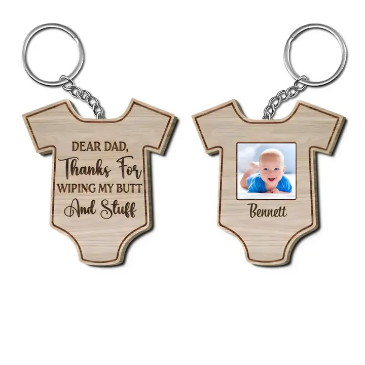 Thank You For Wipping My Butt - Personalized Custom Wooden Keychain - Father's Day Day Gift For Dad