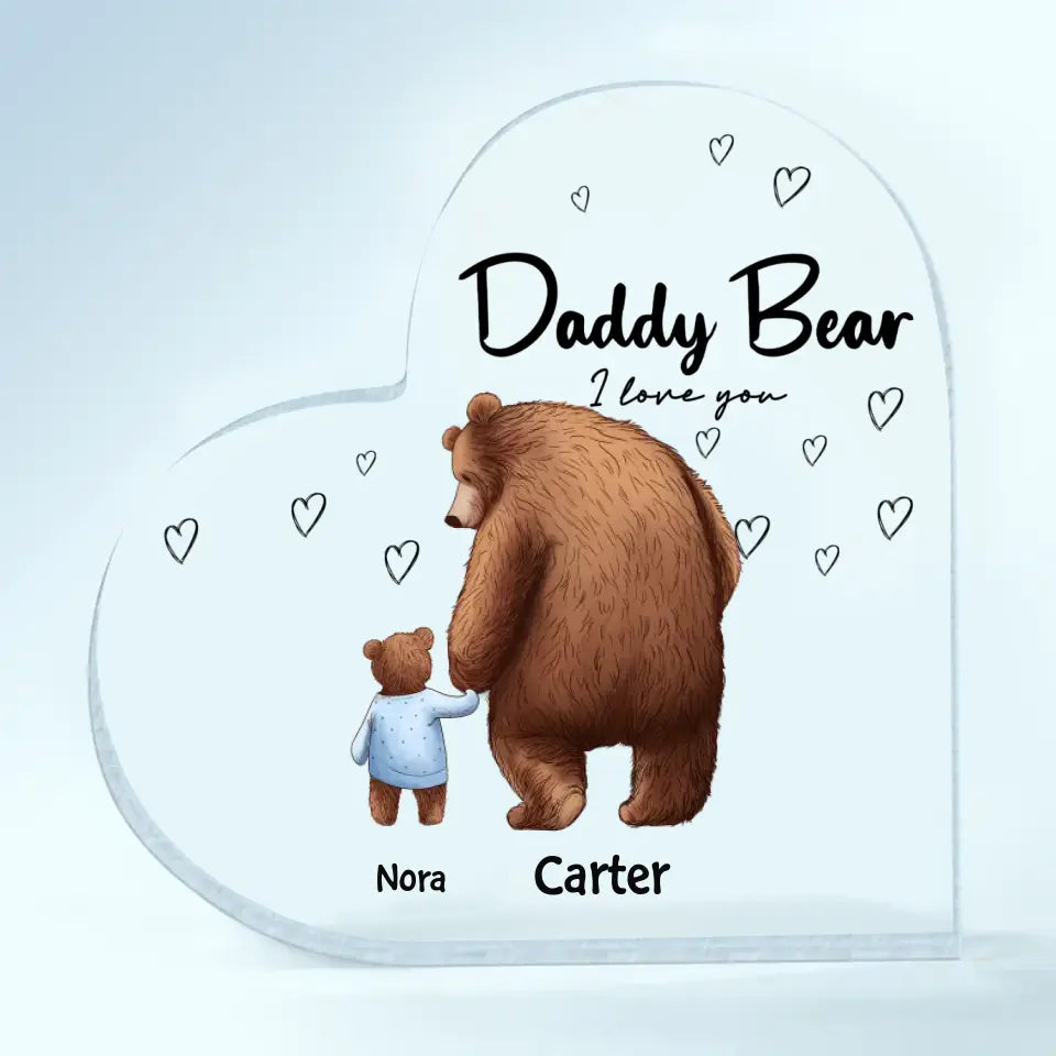 Daddy Bear - Personalized Custom Heart-shaped Acrylic Plaque -  Father's  Day Gift For Dad
