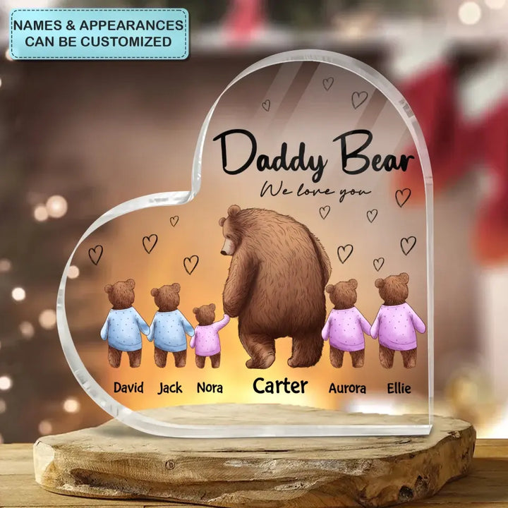 Daddy Bear - Personalized Custom Heart-shaped Acrylic Plaque -  Father's  Day Gift For Dad
