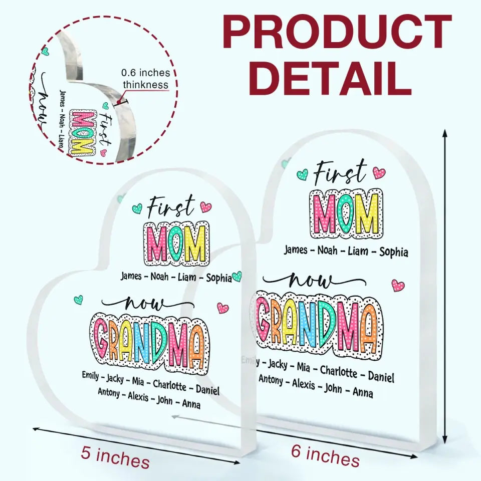 First Mom Now Grandma - Personalized Custom Heart-shaped Acrylic Plaque - Mother's Day Gift For Grandma, Mom