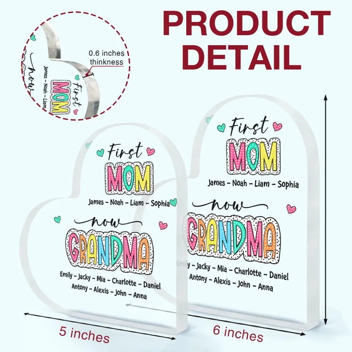 First Mom Now Grandma - Personalized Custom Heart-shaped Acrylic Plaque - Mother's Day Gift For Grandma, Mom