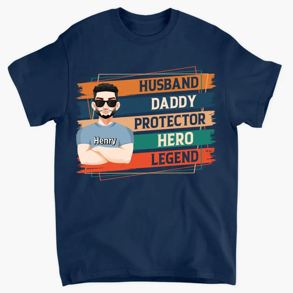 Daddy Husband Legend Hero - Personalized Custom T-shirt - Father's Day Gift For Dad