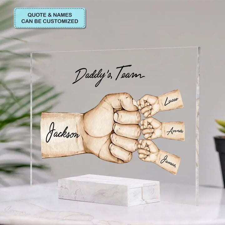 Daddy's Team - Personalized Custom Acrylic Plaque - Father's Day Gift For Dad