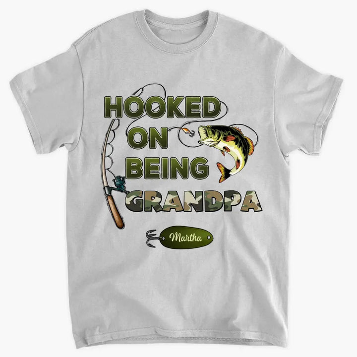 Hooked On Being Grandpa - Personalized Custom T-shirt - Father's Day Gift For Grandpa, Dad